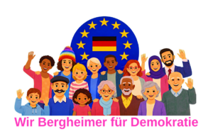 Wir Bergheimer für Demokratie